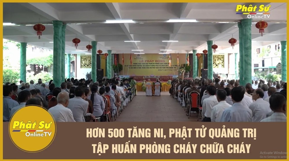 [Video] Hơn 500 Tăng Ni, Phật tử Quảng Trị tập huấn phòng cháy chữa cháy