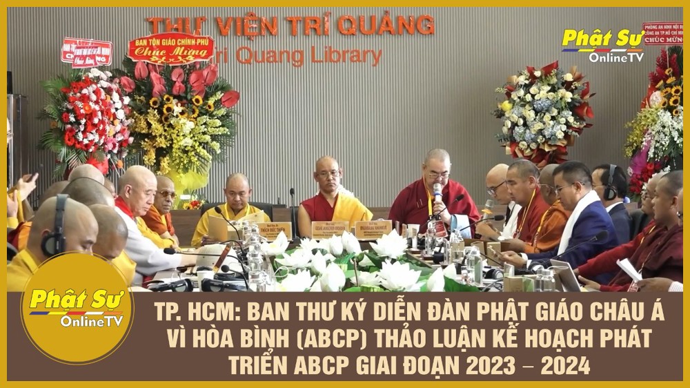 [Video] TP. HCM: Ban Thư ký diễn đàn Phật giáo Châu Á vì hòa bình (ABCP) thảo luận kế hoạch phát triển ABCP giai đoạn 2023 - 2024
