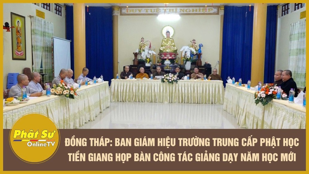 [Video] Đồng Tháp: Ban Giám hiệu Trường Trung cấp Phật học Tiền Giang họp bàn công tác giảng dạy năm học mới