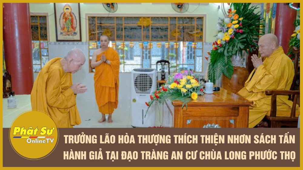 [Video] Trưởng lão Hòa thượng Thích Thiện Nhơn sách tấn hành giả tại Đạo tràng an cư chùa Long Phước Thọ