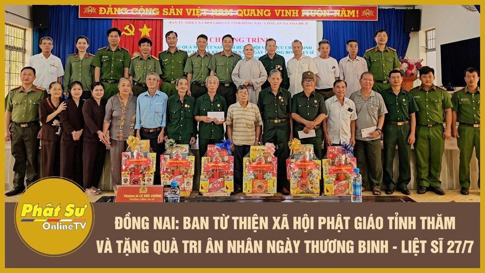 [Video] Đồng Nai: Ban Từ thiện xã hội Phật giáo tỉnh thăm và tặng quà tri ân nhân ngày Thương binh - Liệt sĩ 27/7