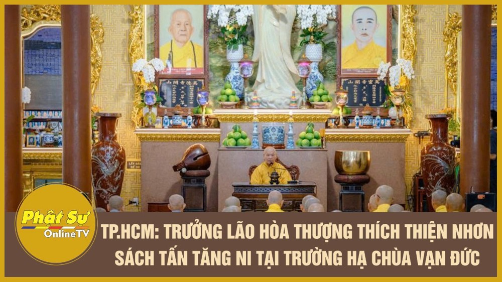 [Video] TP.HCM: Trưởng lão Hòa thượng Thích Thiện Nhơn sách tấn Tăng Ni tại trường hạ chùa Vạn Đức