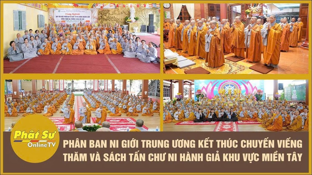 [Video] Phân ban Ni giới Trung ương kết thúc chuyến viếng thăm và sách tấn chư Ni hành giả khu vực miền Tây