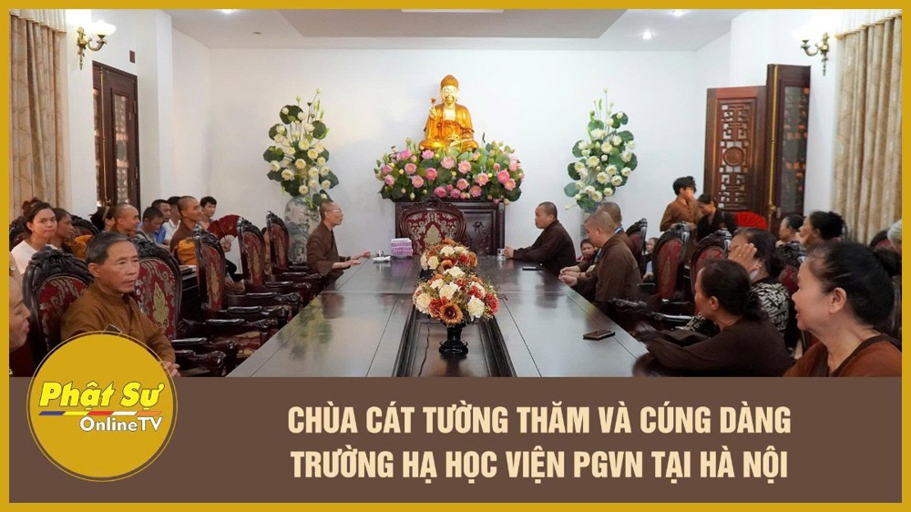[Video] Chùa Cát Tường thăm và cúng dàng trường hạ Học viện PGVN tại Hà Nội