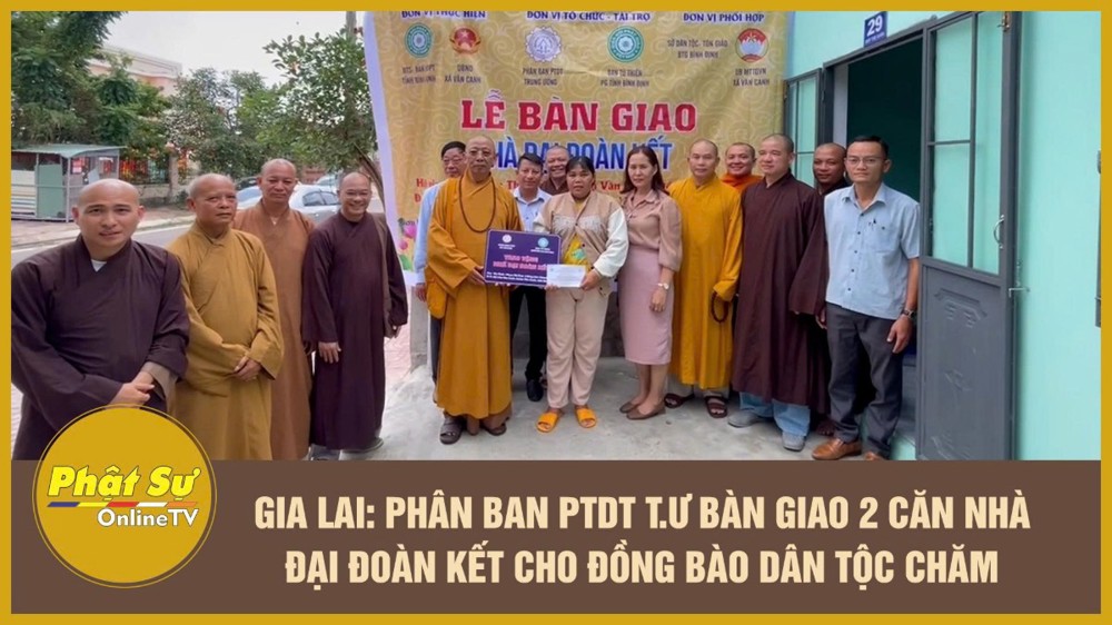 [Video] Gia Lai: Phân ban PTDT T.Ư bàn giao 2 căn nhà Đại đoàn kết cho đồng bào dân tộc Chăm