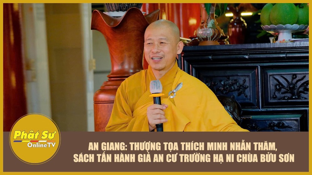 [Video] An Giang: Thượng tọa Thích Minh Nhẫn thăm, sách tấn hành giả an cư trường hạ Ni chùa Bửu Sơn