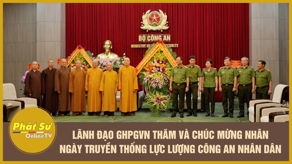 [Video] Lãnh đạo GHPGVN thăm và chúc mừng nhân Ngày truyền thống Lực lượng Công an Nhân dân