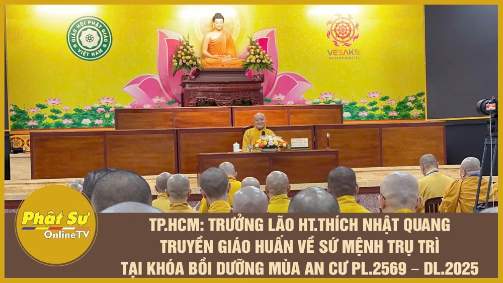 [Video] TP.HCM: Trưởng lão HT.Thích Nhật Quang truyền giáo huấn về sứ mệnh trụ trì tại Khóa bồi dưỡng mùa an cư PL.2569 – DL.2025