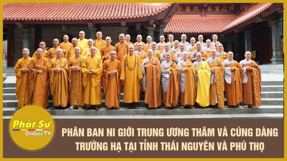 [Video] Phân ban Ni giới TW thăm và cúng dàng Trường hạ tại tỉnh Thái Nguyên và Phú Thọ