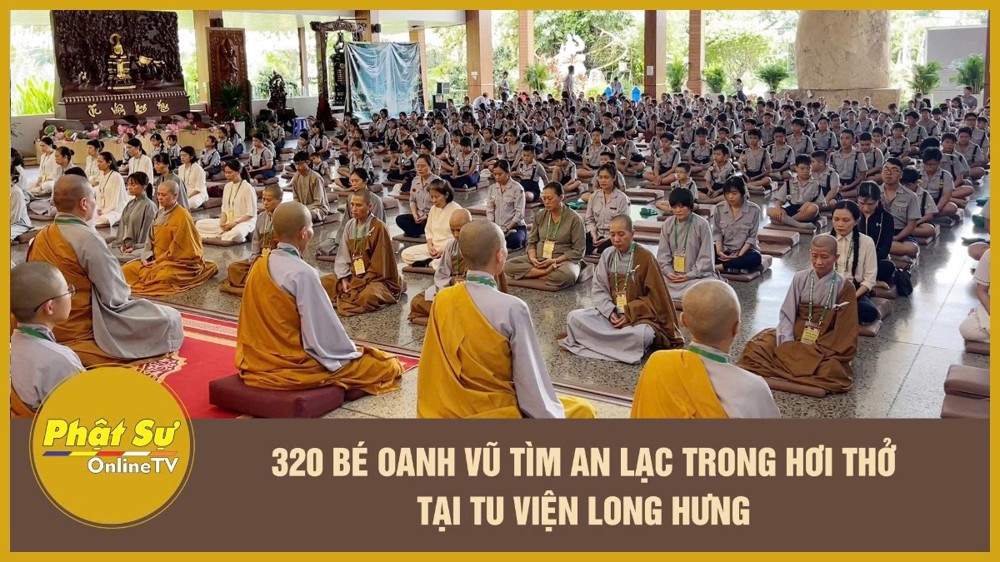 [Video] TP.HCM: 320 bé Oanh Vũ và 100 hành giả khóa Thiền tìm an lạc trong hơi thở tại tu viện Long Hưng