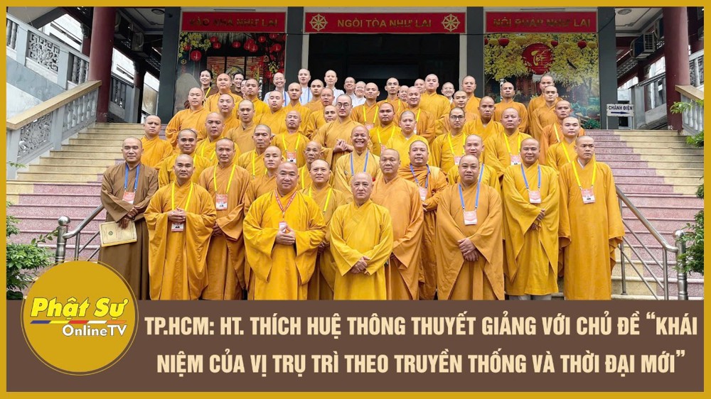 [Video] TP.HCM: HT. Thích Huệ Thông thuyết giảng với chủ đề “Khái niệm của vị Trụ trì theo truyền thống và thới đại mới”