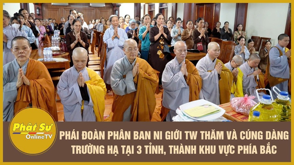 [Video] Phái đoàn phân ban Ni giới TW thăm và cúng dàng trường hạ tại 3 tỉnh, thành khu vực phía Bắc