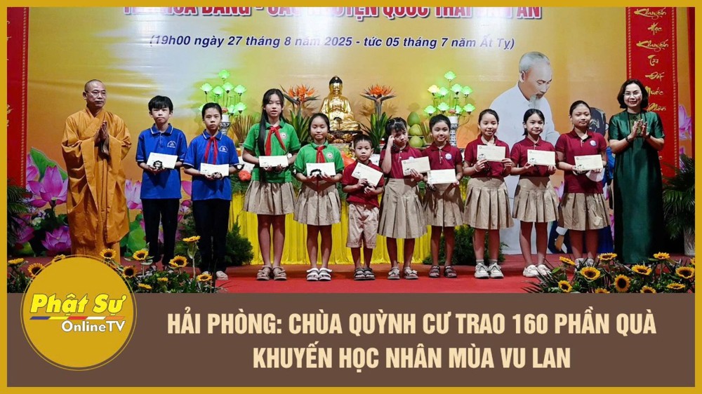 [Video] Hải Phòng: Chùa Quỳnh Cư trao 160 phần quà khuyến học nhân mùa Vu lan