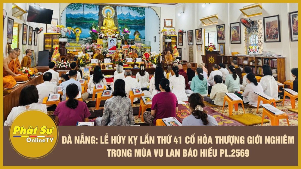 [Video] Đà Nẵng: Lễ húy kỵ lần thứ 41 cố Hòa thượng Giới Nghiêm trong mùa Vu lan báo hiếu PL.2569