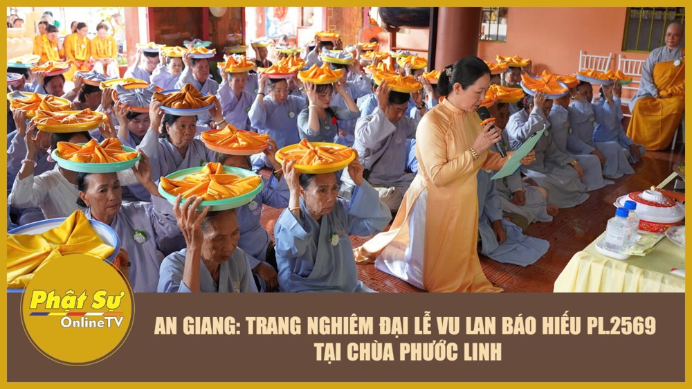 [Video] An Giang: Trang nghiêm Đại lễ Vu Lan báo hiếu PL.2569 tại chùa Phước Linh