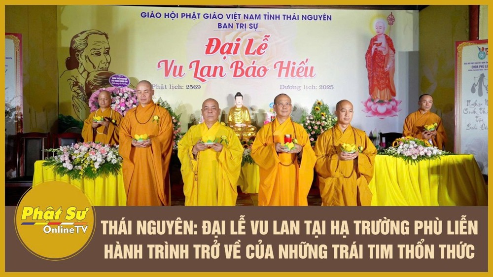 [Video] Thái Nguyên: Đại lễ vu lan tại Hạ trường Phù Liễn - Hành trình trở về của những trái tim thổn thức