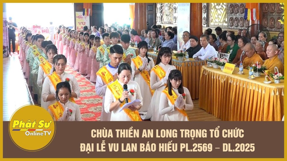 [Video] Đồng Tháp: Chùa Thiền An long trọng tổ chức Đại lễ Vu Lan báo hiếu PL.2569 – DL.2025