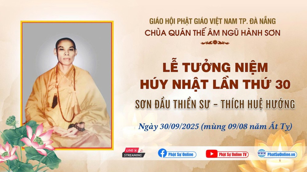 Trực tiếp: Lễ tưởng niệm húy nhật lần thứ 30 HT. Thích Huệ Hướng, chùa Quán Thế Âm Ngũ Hành Sơn, Đà Nẵng