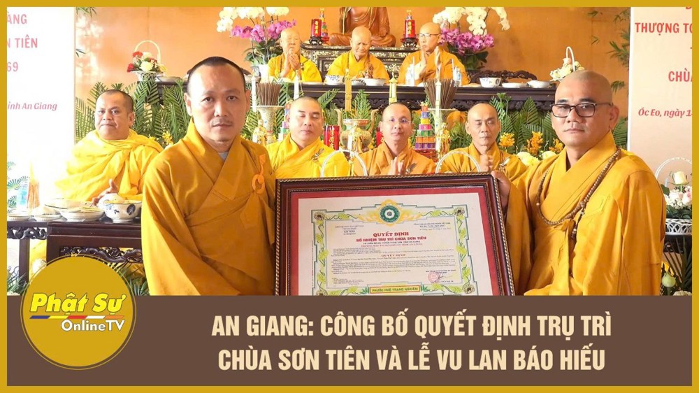 [Video] An Giang: Công bố Quyết định trụ trì chùa Sơn Tiên và lễ Vu Lan báo hiếu