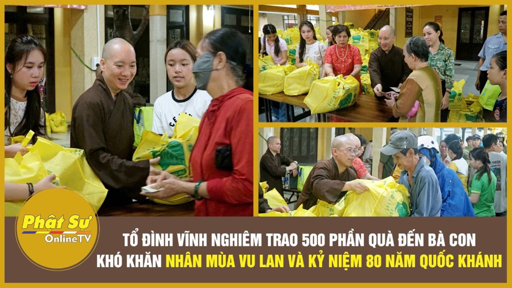 [Video] TP.HCM: Tổ đình Vĩnh Nghiêm trao hơn 500 phần quà đến bà con khó khăn nhân mùa Vu lan và kỷ niệm 80 năm Quốc khánh