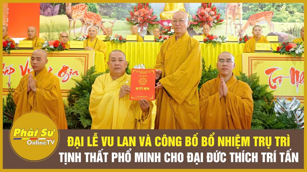 [Video] Đại lễ Vu lan và công bố bổ nhiệm Trụ trì tịnh thất Phổ Minh cho ĐĐ.Thích Trí Tấn