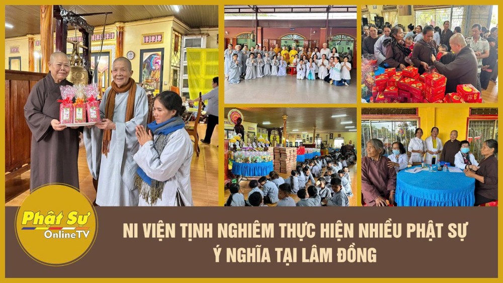 [Video] Ni viện Tịnh Nghiêm thực hiện nhiều Phật sự ý nghĩa tại Lâm Đồng