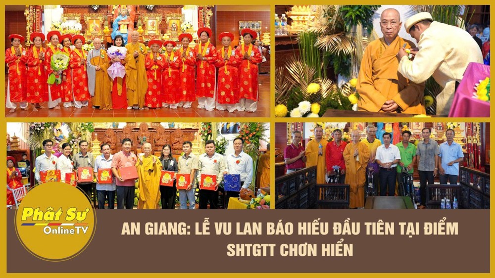 [Video] An Giang: Lễ Vu Lan báo hiếu đầu tiên tại Điểm sinh hoạt tôn giáo tập trung Chơn Hiển