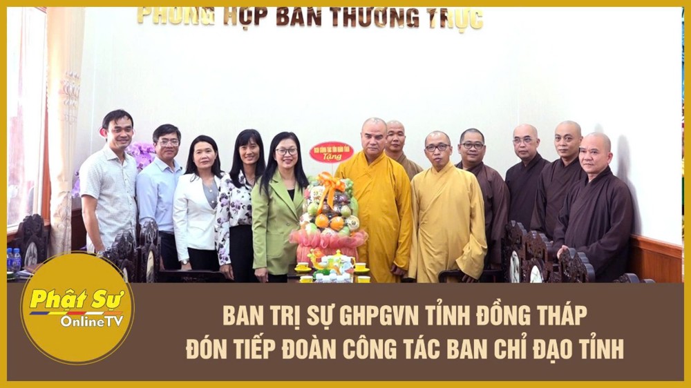 [Video] Ban Trị sự GHPGVN tỉnh Đồng Tháp đón tiếp đoàn công tác Ban Chỉ đạo tỉnh