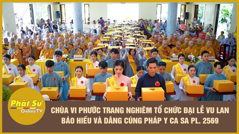 [Video] Cần Thơ: Chùa Vi Phước trang nghiêm tổ chức Đại lễ Vu Lan báo hiếu và dâng cúng pháp y Ca sa PL.2569