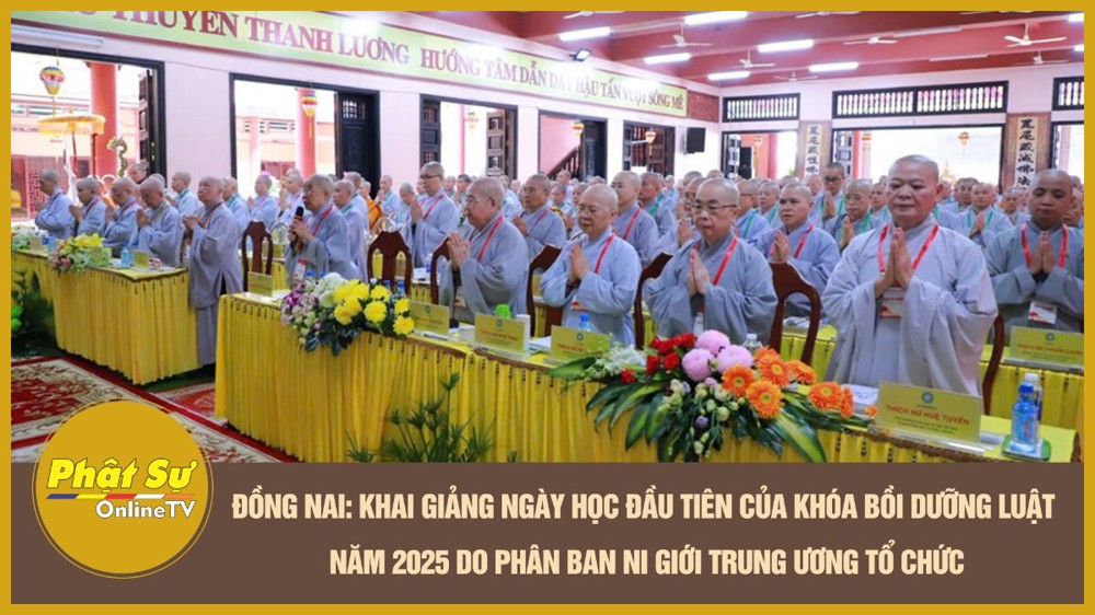 [Video] Đồng Nai: Khai giảng ngày học đầu tiên của khóa Bồi dưỡng Luật năm 2025 do Phân ban Ni giới Trung ương tổ chức