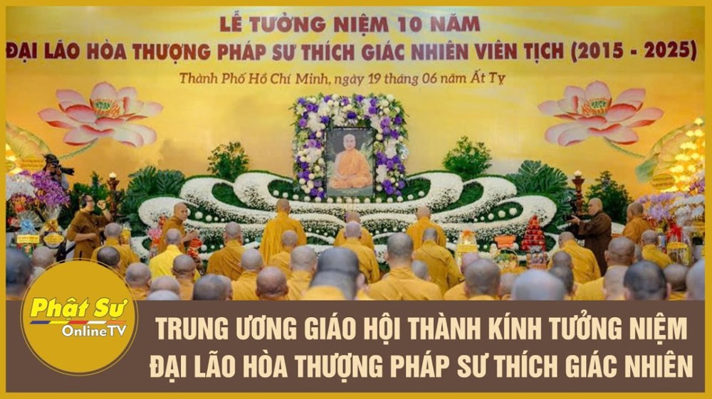 [Video] Trung ương Giáo hội thành kính tưởng niệm Đại lão Hòa thượng Pháp sư Thích Giác Nhiên