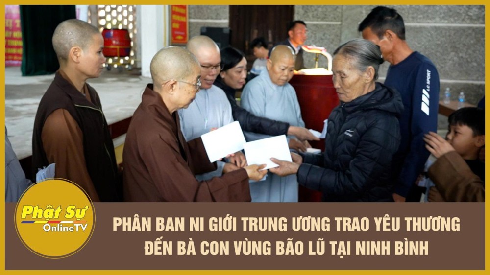 [Video] Phân ban Ni giới Trung ương trao yêu thương đến bà con vùng bão lũ tại Ninh Bình