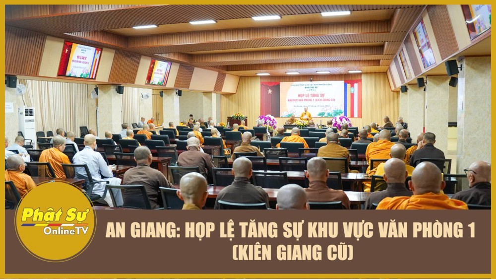 [Video] An Giang: Họp lệ Tăng sự khu vực Văn phòng 1 (Kiên Giang cũ)