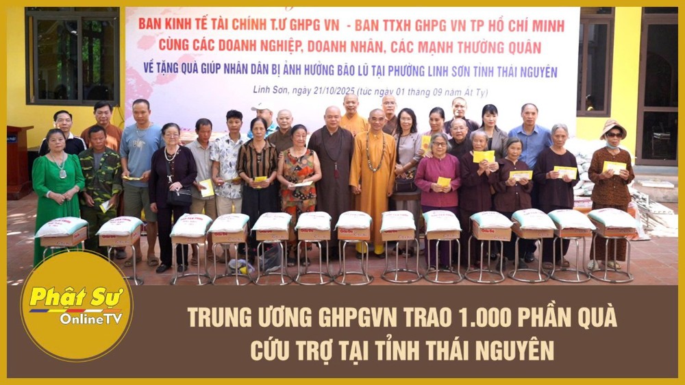 [Video] Trung ương GHPGVN trao 1.000 phần quà cứu trợ tại tỉnh Thái Nguyên