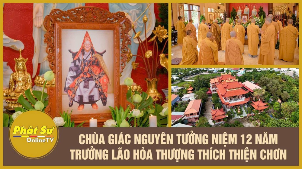 [Video] Chùa Giác Nguyên tưởng niệm 12 năm Trưởng lão Hòa Thượng Thích Thiện Chơn Thành viên HĐCM GHPGVN