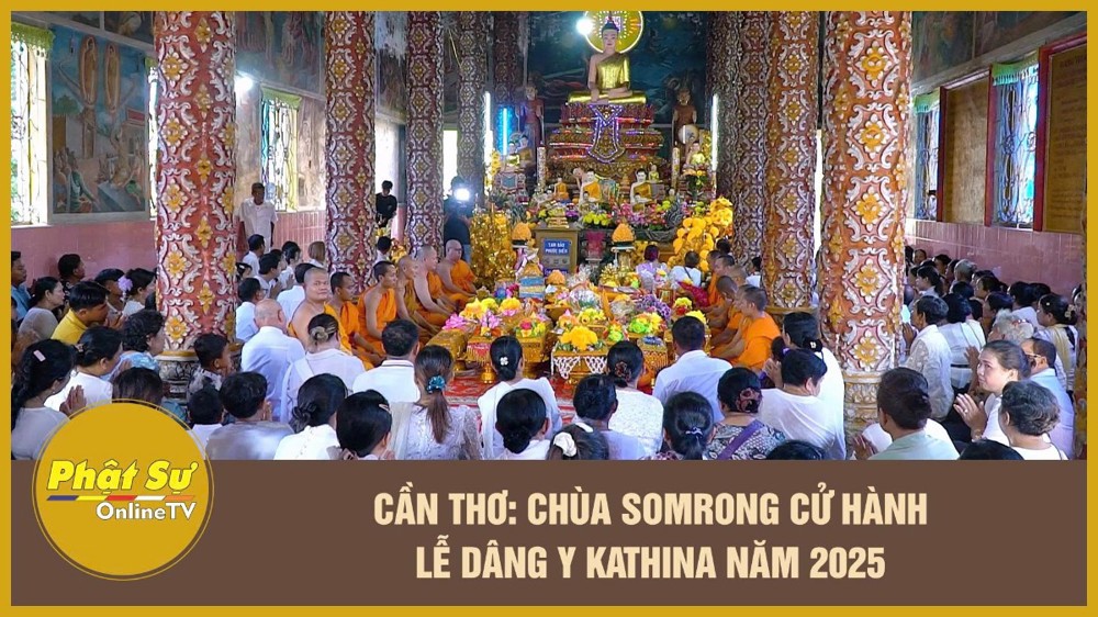 [Video] Cần Thơ: Chùa Somrong cử hành lễ dâng y Kathina năm 2025