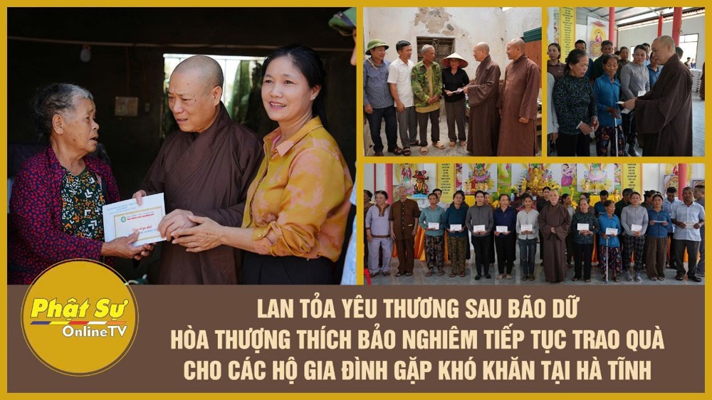 [Video] Lan tỏa yêu thương sau bão dữ: Hòa thượng Thích Bảo Nghiêm tiếp tục trao quà cho các hộ gia đình gặp khó khăn tại Hà Tĩnh