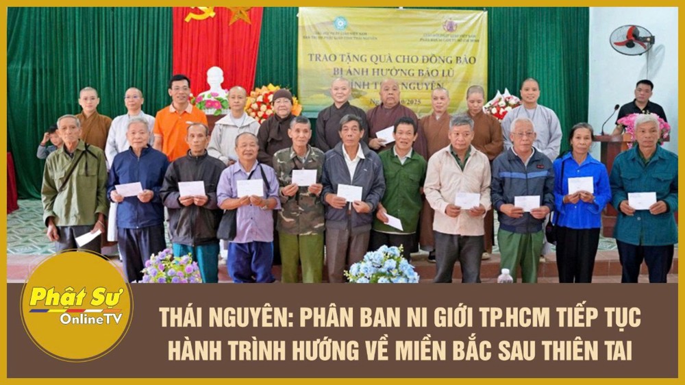 [Video] Thái Nguyên: Phân ban Ni giới TP.HCM tiếp tục hành trình hướng về miền Bắc sau thiên tai