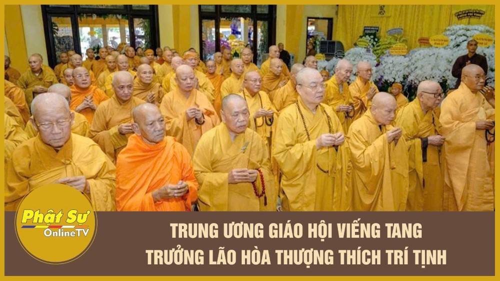 [Video] Trung ương Giáo hội viếng tang Trưởng lão Hòa thượng Thích Trí Tịnh