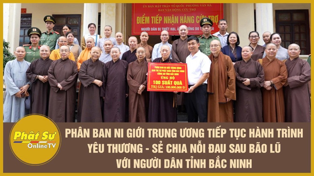 [Video] Phân ban Ni giới TW tiếp tục hành trình yêu thương - sẻ chia nỗi đau sau bão lũ với người dân tỉnh Bắc Ninh