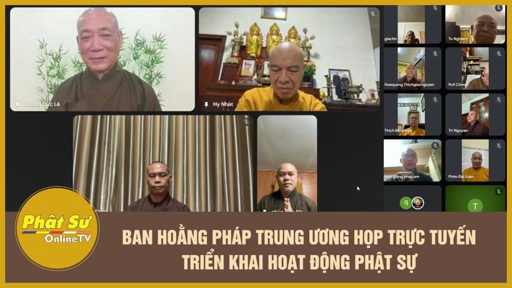 [Video] Ban Hoằng pháp Trung ương họp trực tuyến triển khai hoạt động Phật sự