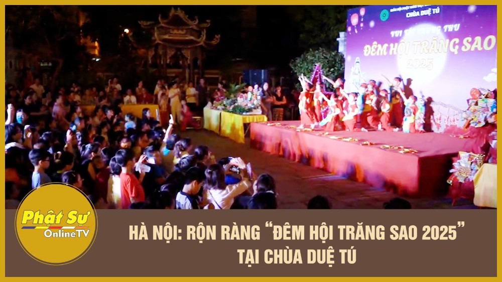 [Video] Hà Nội: Rộn ràng “Đêm hội trăng sao 2025” tại chùa Duệ Tú