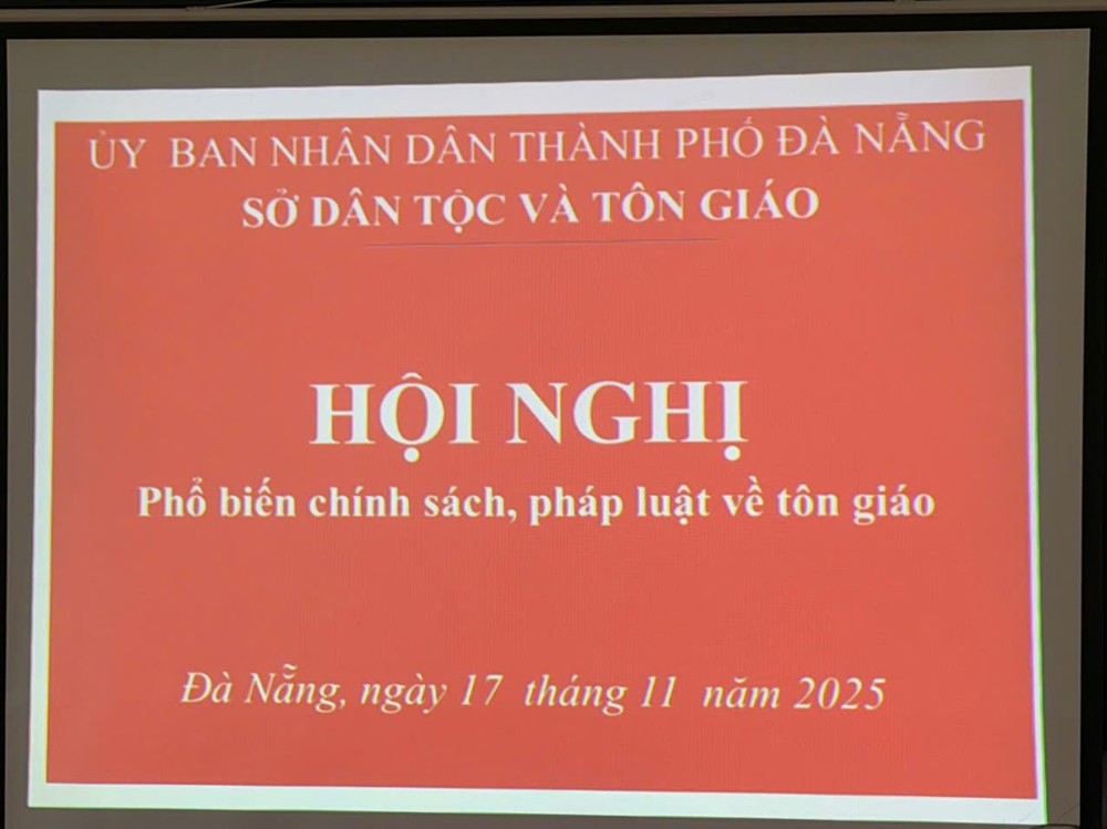 Đà Nẵng: Hội nghị phổ biến chính sách, pháp luật về tôn giáo