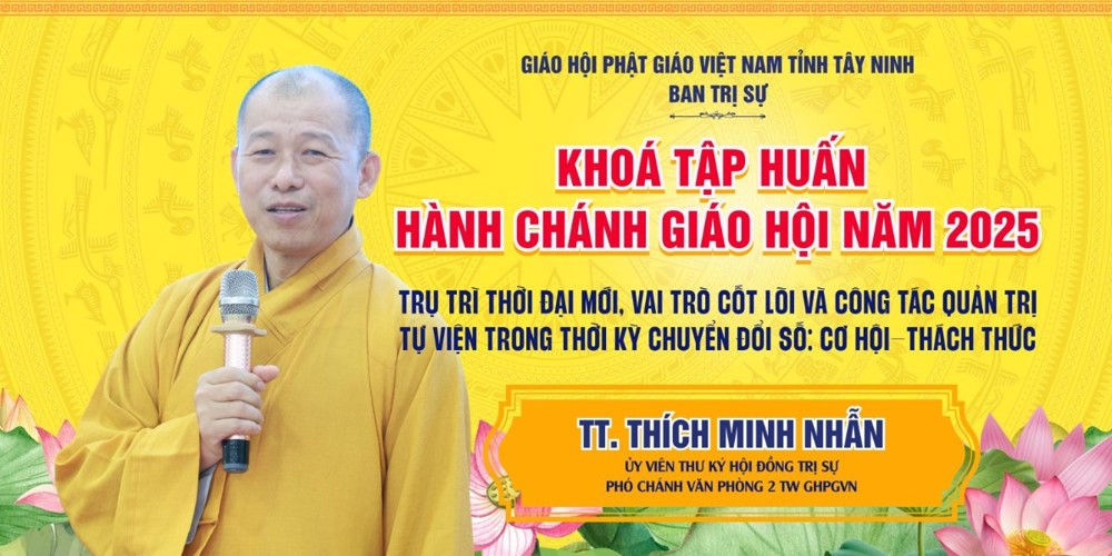 Tây Ninh: TT. Thích Minh Nhẫn chia sẻ về kinh nghiệm trụ trì trong thời đại mới
