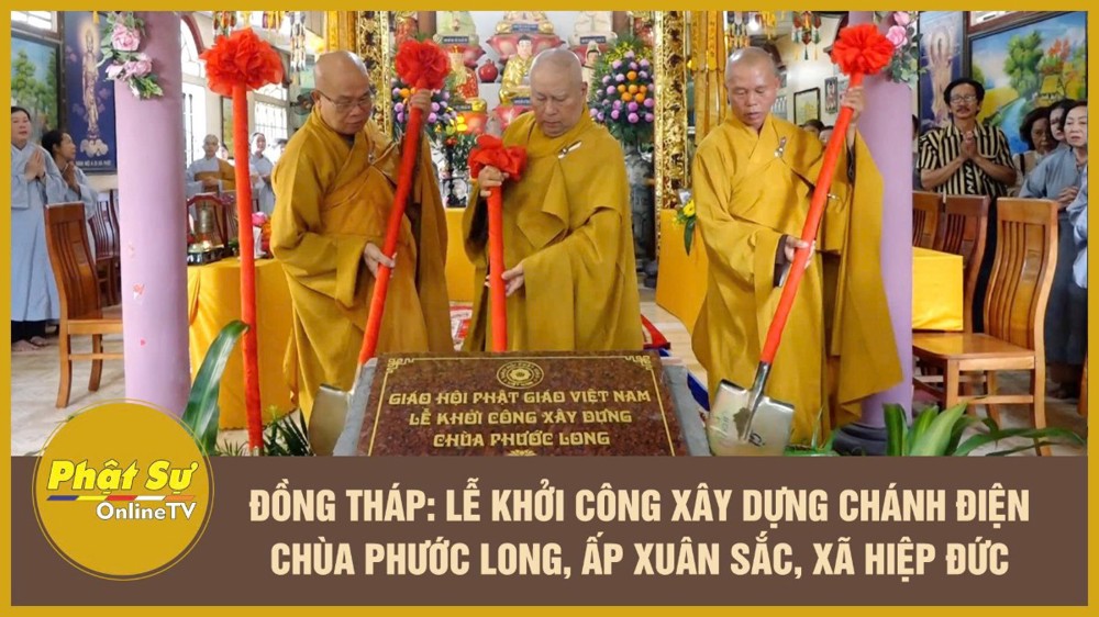 [Video] Đồng Tháp: Khởi công xây dựng chánh điện chùa Phước Long, xã Hiệp Đức