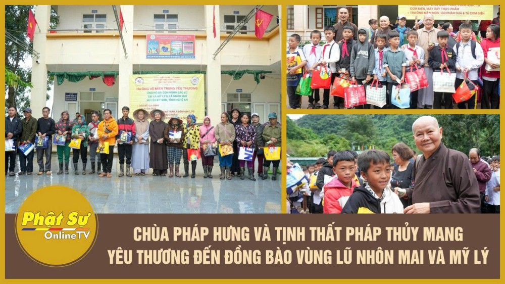 [Video] Chùa Pháp Hưng và Tịnh thất Pháp Thủy mang yêu thương đến vùng lũ Nhôn Mai và Mỹ Lý