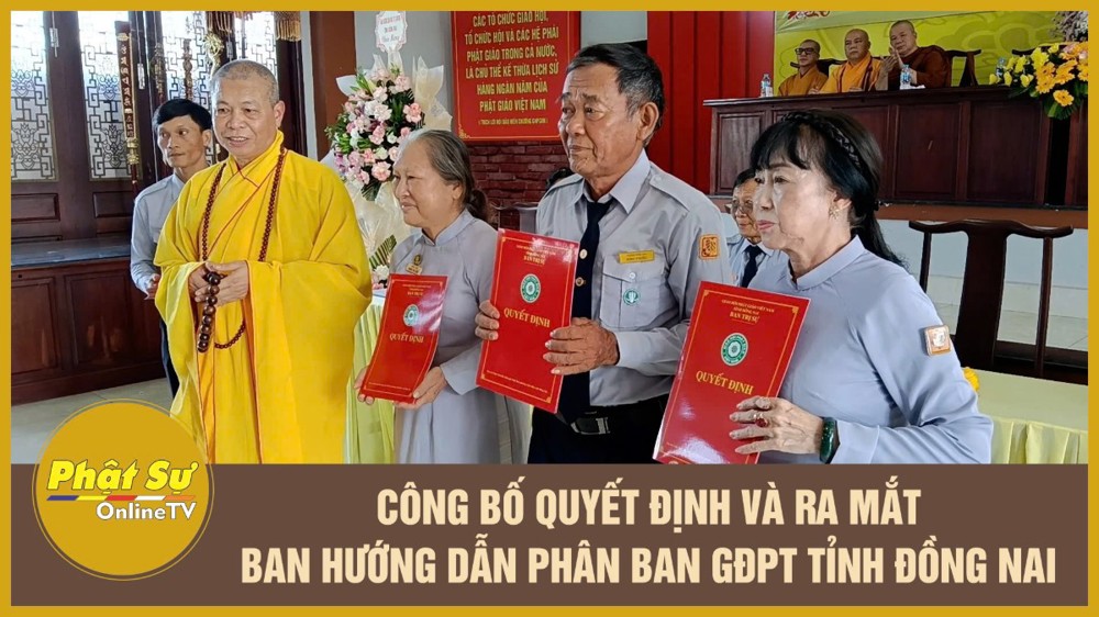 [Video] Công bố Quyết định và ra mắt Ban Hướng dẫn Phân ban GĐPT tỉnh Đồng Nai