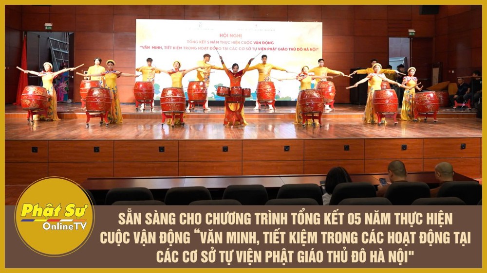 [Video] Sẵn sàng cho chương trình Tổng kết 05 năm thực hiện cuộc vận động “Văn minh, tiết kiệm trong các hoạt động tại các cơ sở tự viện Phật giáo Thủ đô Hà Nội"