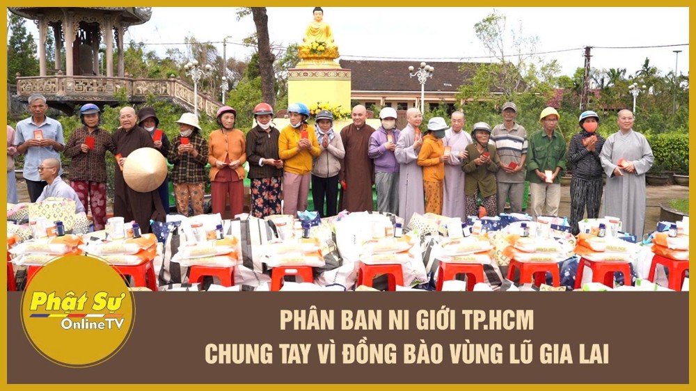 [Video] Phân ban Ni giới TP.HCM chung tay vì đồng bào vùng lũ Gia Lai
