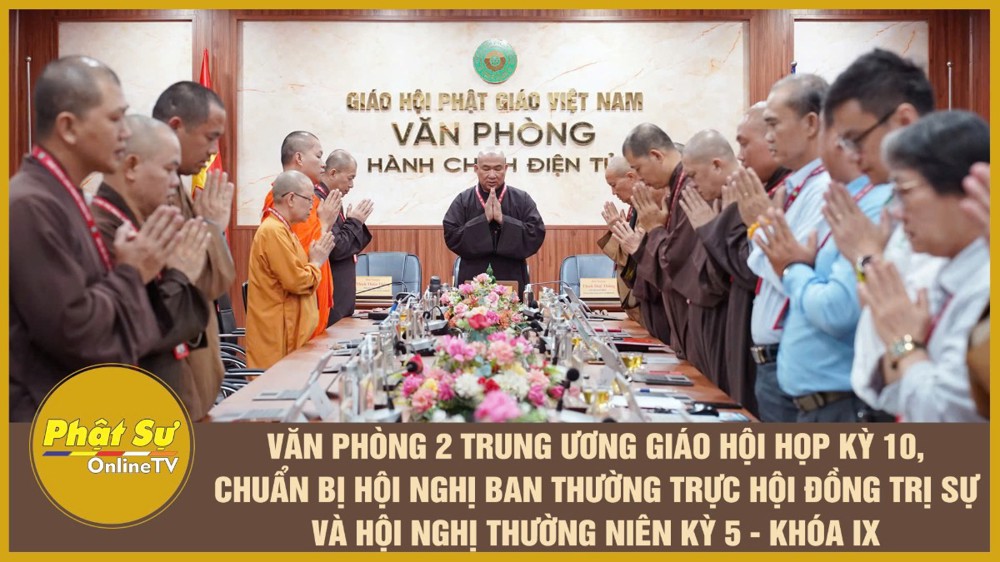 [Video] TP.HCM: Văn phòng 2 TƯGH họp kỳ 10, chuẩn bị Hội nghị Ban Thường trực HĐTS và Hội nghị thường niên Kỳ 5 - Khóa IX